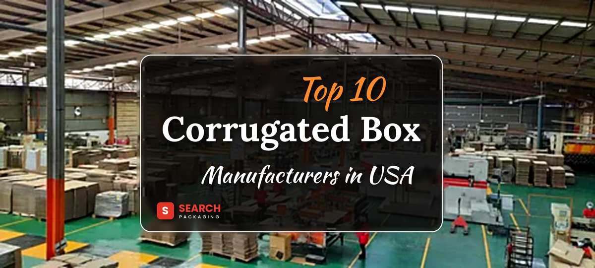 Top 10 corrugated box manufacturers in USA